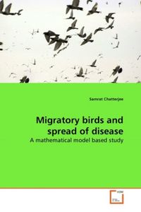 Produktbild: Chatterjee, S: Migratory birds and spread of disease