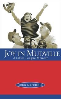 Produktbild: Joy in Mudville: A Little League Memoir