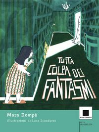 Produktbild: Tutta colpa dei fantasmi