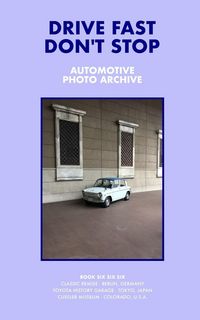 Produktbild: Drive Fast Don't Stop - Book 6