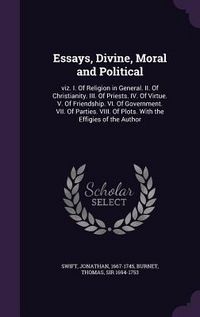Produktbild: Essays, Divine, Moral and Political