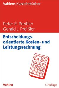 Produktbild: Entscheidungsorientierte Kosten- und Leistungsrechnung