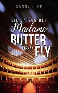 Produktbild: Die Saison der Madame Butterfly