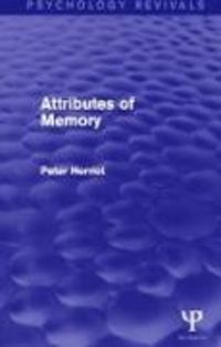 Produktbild: Herriot, P: Attributes of Memory (Psychology Revivals)