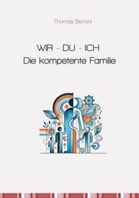 Produktbild: WIR - DU - ICH Die kompetente Familie