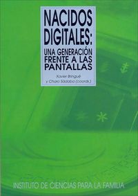 Produktbild: Nacidos digitales : una generaci&oacute;n frente a las pantallas