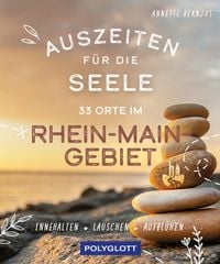 Produktbild: Auszeiten f&uuml;r die Seele im Rhein-Main-Gebiet
