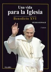 Produktbild: Una vida para la Iglesia : Benedicto XVI