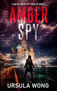 Produktbild: Amber Spy (A Baltic Watch Spy Thriller, #4)