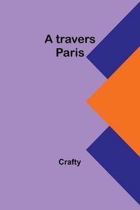 Produktbild: A travers Paris