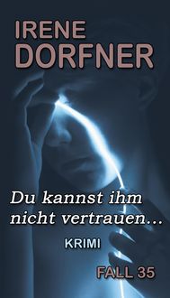 Produktbild: Du kannst ihm nicht vertrauen...