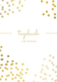 Produktbild: Tagebuch sch&ouml;n A5 liniert - 100 Seiten 90g/m&sup2; - Soft Cover goldene Punkte wei