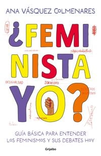 Produktbild: &iquest;Feminista, Yo? / &iquest;Me, a Feminist?