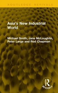 Produktbild: Mcloughlin, J: Asia's New Industrial World