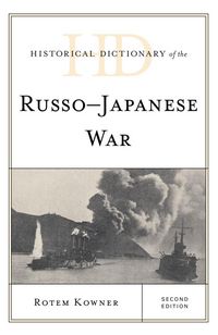 Produktbild: Historical Dictionary of the Russo-Japanese War