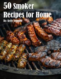 Produktbild: 50 Smoker Recipes for Home