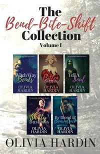 Produktbild: The Bend-Bite-Shift Collection: Volume I