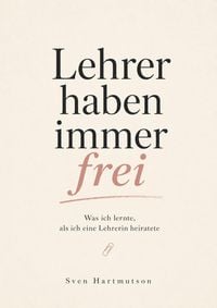 Produktbild: Lehrer haben immer frei
