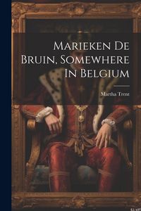 Produktbild: Marieken De Bruin, Somewhere In Belgium