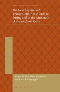Produktbild: The New Asylum and Transit Countries in Europe During and in the Aftermath of the 2015/2016 Crisis