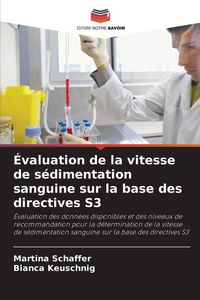 Produktbild: &Eacute;valuation de la vitesse de s&eacute;dimentation sanguine sur la base des directives S3