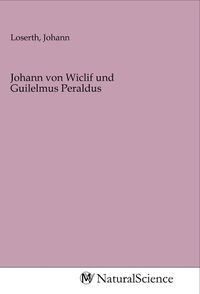 Produktbild: Johann von Wiclif und Guilelmus Peraldus