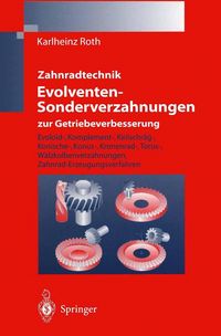 Produktbild: Zahnradtechnik Evolventen-Sonderverzahnungen zur Getriebeverbesserung