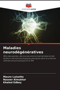 Produktbild: Maladies neurod&eacute;g&eacute;n&eacute;ratives