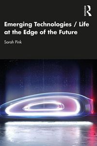 Produktbild: Emerging Technologies / Life at the Edge of the Future