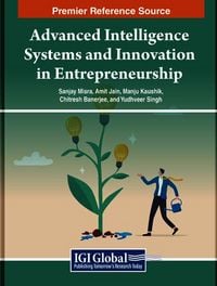 Produktbild: Advanced Intelligence Systems and Innovation in Entrepreneurship