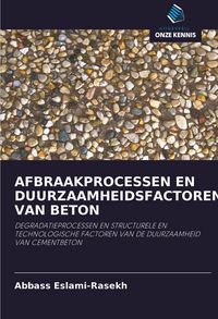 Produktbild: Afbraakprocessen En Duurzaamheidsfactoren Van Beton