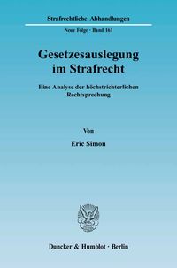Produktbild: Gesetzesauslegung im Strafrecht.