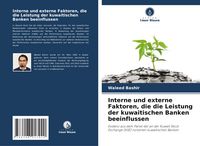 Produktbild: Interne und externe Faktoren, die die Leistung der kuwaitischen Banken beeinflussen