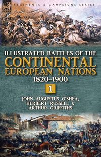 Produktbild: Illustrated Battles of the Continental European Nations 1820-1900