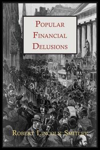Produktbild: Popular Financial Delusions