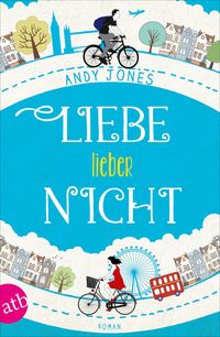 Bild vom Artikel Liebe - lieber nicht vom Autor Andy Jones