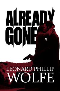 Produktbild: Wolfe, L: Already Gone