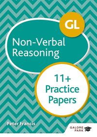Produktbild: Francis, P: GL 11+ Non-Verbal Reasoning Practice Papers