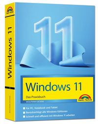 Bild vom Artikel Windows 11 Praxisbuch - das neue Windows komplett erklärt. Für Einsteiger und Fortgeschrittene vom Autor Wolfram Gieseke