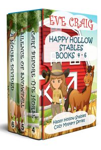 Produktbild: Happy Hollow Stables Series Books 4-6 (Happy Hollow Cozy Mystery Series)