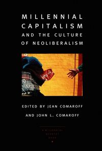 Produktbild: Millennial Capitalism and the Culture of Neoliberalism