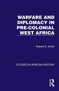Produktbild: Warfare and Diplomacy in Pre-Colonial West Africa