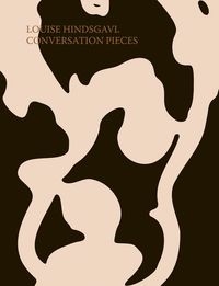 Produktbild: Louise Hindsgavl: Conversation Pieces