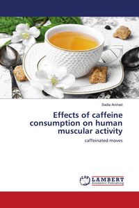 Produktbild: Effects of caffeine consumption on human muscular activity