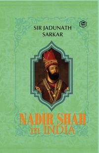 Produktbild: Nadir Shah in India (Hardcover Library Edition)