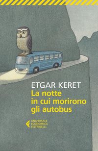 Produktbild: La notte in cui morirono gli autobus