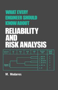 Produktbild: What Every Engineer Should Know about Reliability and Risk Analysis