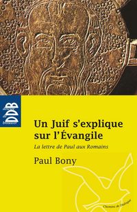 Produktbild: Un Juif s'explique sur l'Evangile
