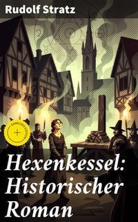 Produktbild: Hexenkessel: Historischer Roman