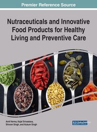 Produktbild: Nutraceuticals and Innovative Food Products for Healthy Living and Preventive Care